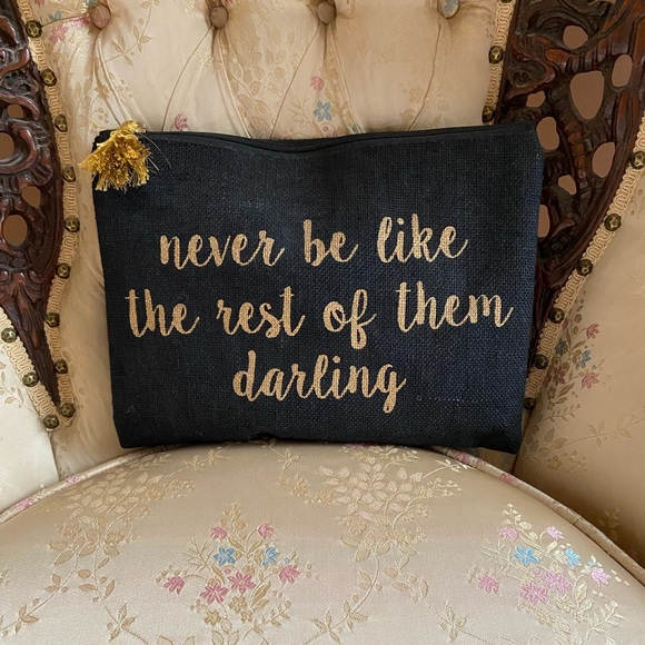 Mud Pie Accessories - never be like the rest of them darling Pouch